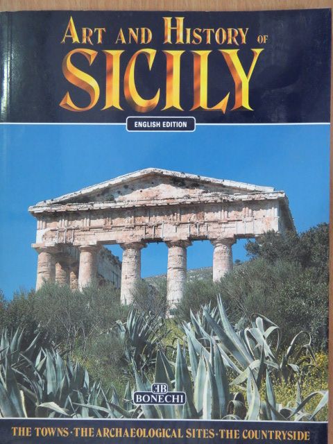 Giuliano Valdes - Art and History of Sicily [antikvár]