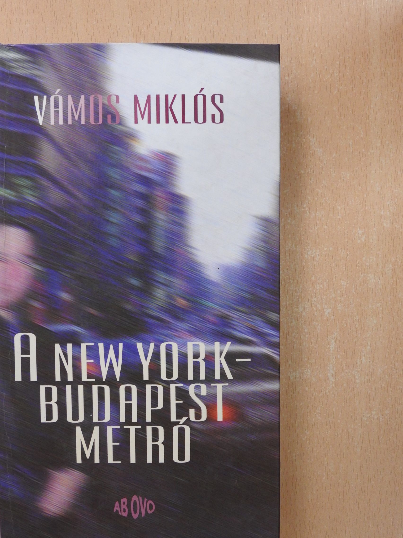 Vámos Miklós - A New York-Budapest metró (dedikált példány) [antikvár]