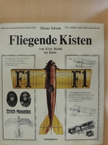 Günter Schmitt - Fliegende Kisten [antikvár]