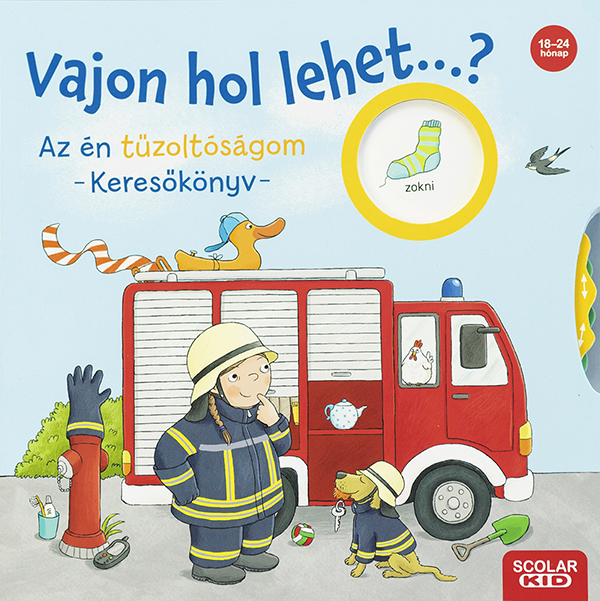 Kathrin Lena Orso - Vajon hol lehet...? Az én tűzoltóságom - Keresőkönyv
