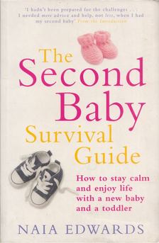 Naia Edwards - The Second Baby Survival Guide [antikvár]