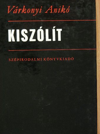 Várkonyi Anikó - Kiszólít [antikvár]