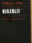 Várkonyi Anikó - Kiszólít [antikvár]
