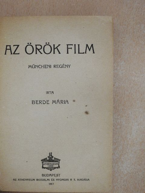 Berde Mária - Az örök film [antikvár]