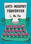 L. MA THE - Anti-Murphy törvények [antikvár]