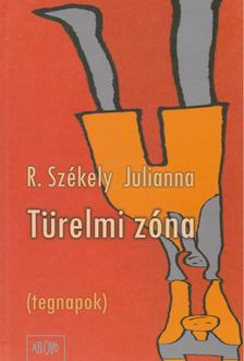 R. Székely Julianna - Türelmi zóna [antikvár]