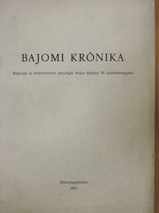 Bakó Endre - Bajomi krónika [antikvár]