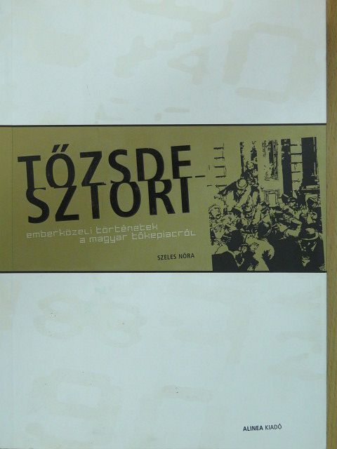 Szeles Nóra - Tőzsdesztori [antikvár]