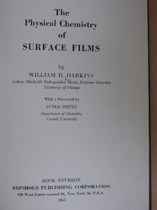 William D. Harkins - The Physical Chemistry of Surface Films [antikvár]