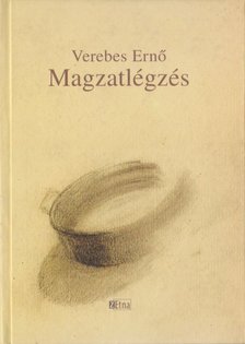 Verebes Ernő - Magzatlégzés [antikvár]