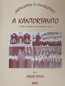 Haller István - A kántortanító [antikvár]