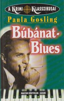 Paula Gosling - Búbánat-blues [antikvár]
