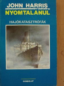 John Harris - Nyomtalanul [antikvár]