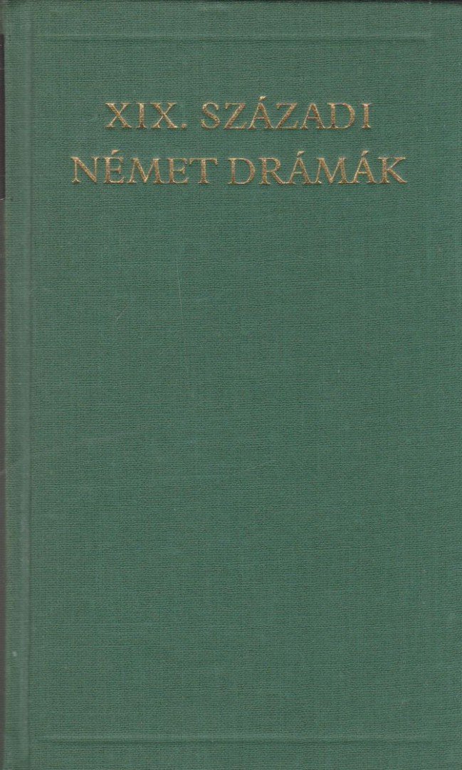 Györffy Miklós - XIX. századi német drámák [antikvár]