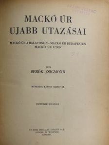 Sebők Zsigmond - Mackó úr ujabb utazásai [antikvár]