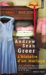 Andrew Sean Greer - L'histoire d'un mariage [antikvár]