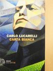 Carlo Lucarelli - Carta bianca [antikvár]