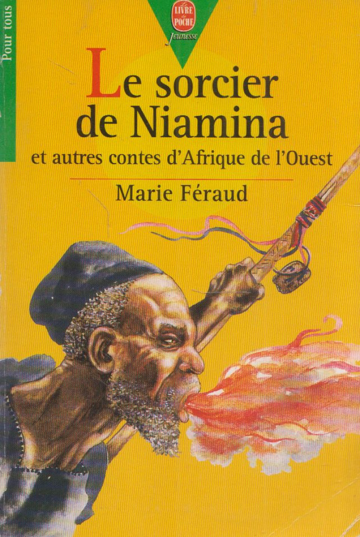 Marie Féraud - Le sorcier de Niamina et autres contes d'Afrique de l'Ouest [antikvár]