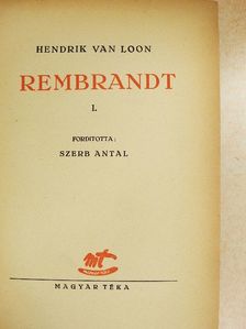 Hendrik Van Loon - Rembrandt I-II. [antikvár]