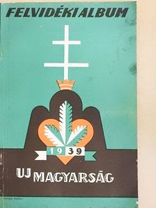 Blasovszky Miklós - Uj Magyarság Évkönyve 1939 [antikvár]