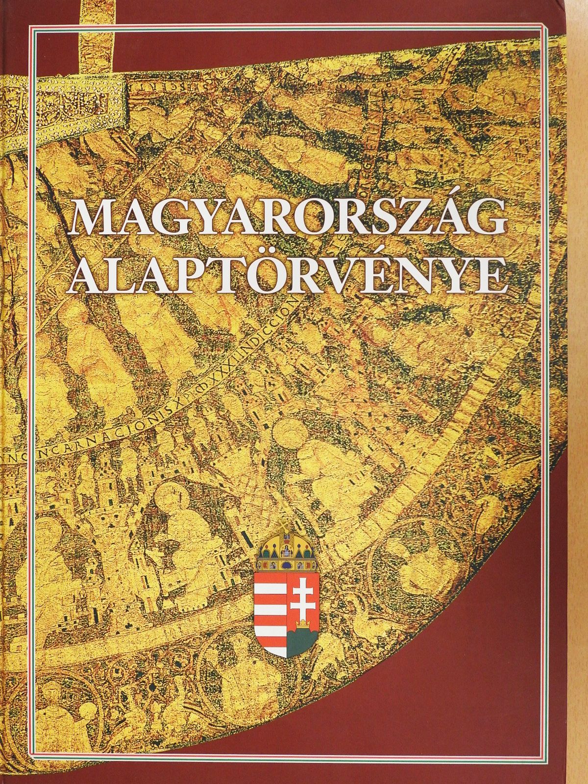 Magyarország Alaptörvénye [antikvár]