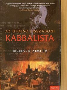 Richard Zimler - Az utolsó lisszaboni kabbalista [antikvár]