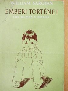 William Saroyan - Emberi történet [antikvár]