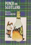 Miles Kington - Punch on Scotland [antikvár]