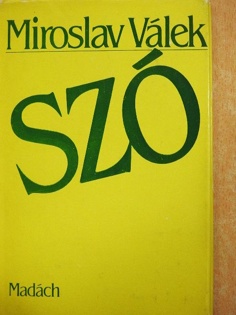 Miroslav Válek - Szó [antikvár]