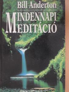 Bill Anderton - Mindennapi meditáció [antikvár]