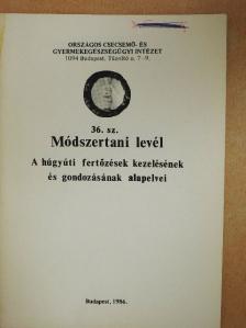 A húgyúti fertőzések kezelésének és gondozásának alapelvei [antikvár]