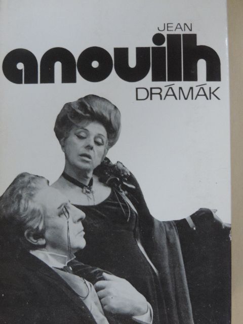 Jean Anouilh - Drámák [antikvár]