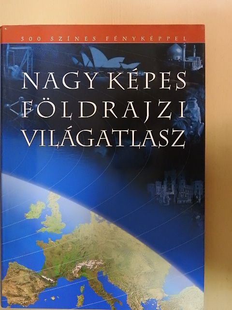 Nagy képes földrajzi világatlasz [antikvár]
