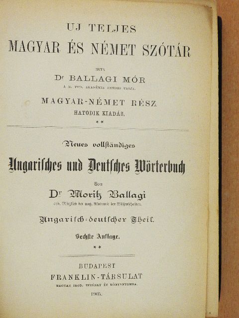 Dr. Ballagi Mór - Uj teljes magyar és német szótár [antikvár]