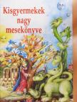 Arany László - Kisgyermekek nagy mesekönyve [antikvár]