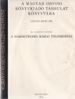 Dr. Kubányi Endre, Dr. Büben Iván, Dr. Schranz Dénes, Kisfaludy Pál Dr. - A Magyar Orvosi Könyvkiadó Társulat Könyvtára 138-141. [antikvár]