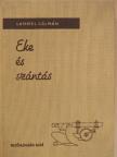 Lammel Kálmán - Eke és szántás [antikvár]
