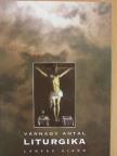 Várnagy Antal - Liturgika [antikvár]