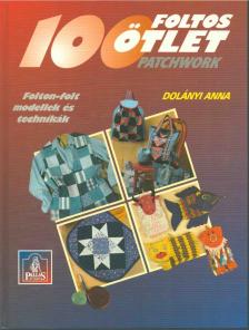 Dolányi Anna - 100 foltos ötlet [antikvár]