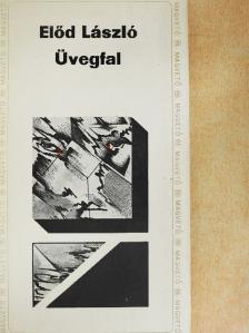 Előd László - Üvegfal [antikvár]