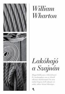 William Wharton - Lakóhajó a Szajnán [antikvár]