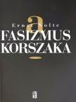Ernst Nolte - A fasizmus korszaka [antikvár]