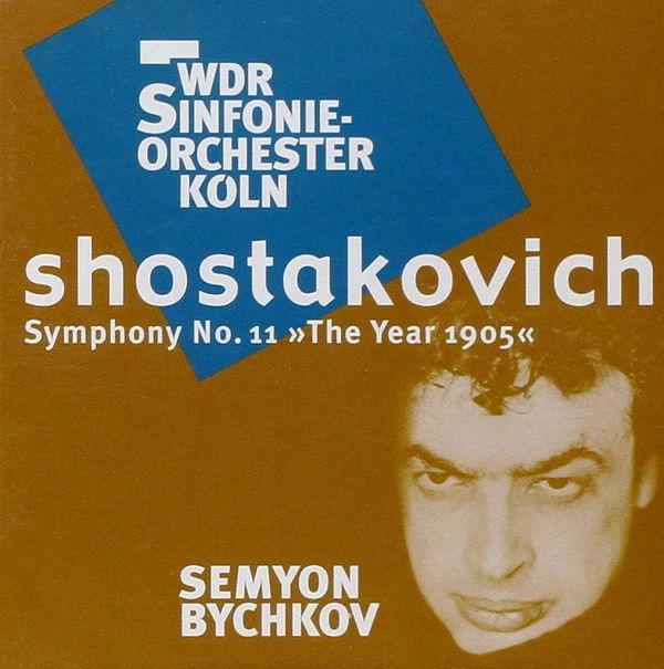 SHOSTAKOVICH - SYMPHONY NO.11 CD BYCHKOV, WDR SINFONIE-ORCH.KÖLN