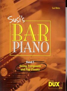 SUSI'S BAR PIANO BAND 5. SWING, EVERGREENS UND POP-CLASSICS (SUSI WEISS)