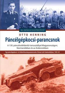 Otto Henning - Páncélgépkocsi-parancsnok