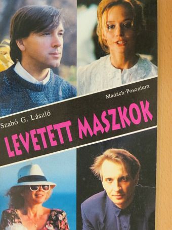 Szabó G. László - Levetett maszkok [antikvár]