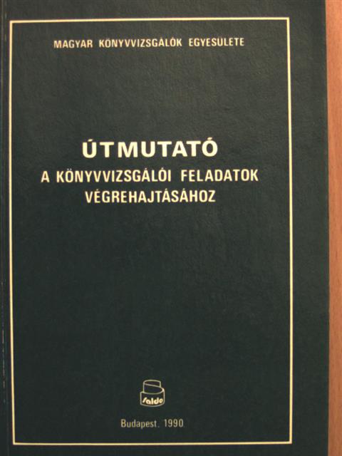 Útmutató a könyvvizsgálói feladatok végrehajtásához [antikvár]