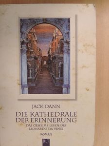 Jack Dann - Die Kathedrale der Erinnerung [antikvár]