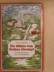 Jürgen Borchert - Die Mühle vom Rothen Strumpf [antikvár]