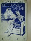 Ráth Végh István - Háztartási előjegyzési naptár 1942. [antikvár]